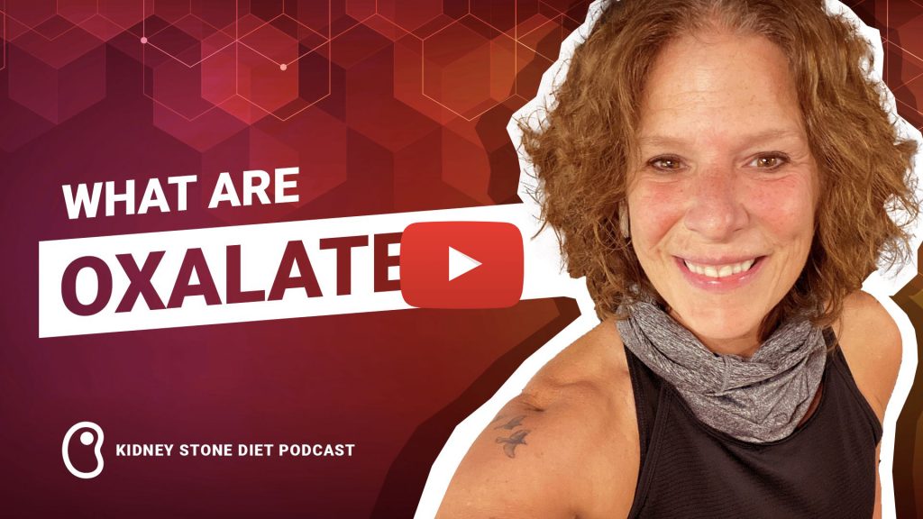 What are oxalates? - Kidney Stone Diet with Jill Harris
