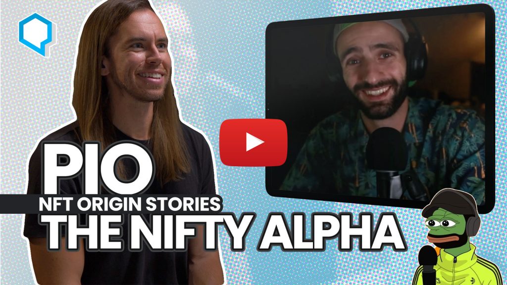 Pio (The Nifty Alpha) - NFT Origin Story