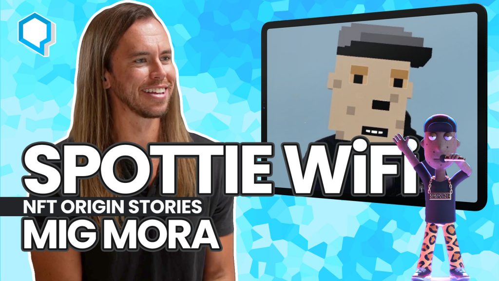 NFT Origin Story: Spottie WiFi (aka Mig Mora) - Starting Now with Jeff Sarris